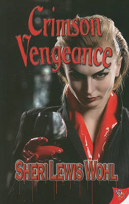 Cover for Sheri Lewis Wohl · Crimson Vengeance (Paperback Book) (2011)