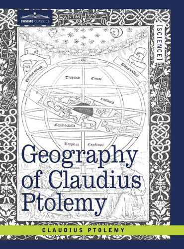 Cover for Claudius Ptolemy · Geography of Claudius Ptolemy (Hardcover Book) (2011)