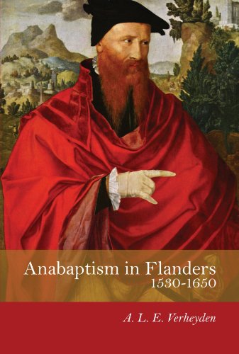 Cover for A. L. E. Verheyden · Anabaptism in Flanders 15301650: (Paperback Book) (2008)