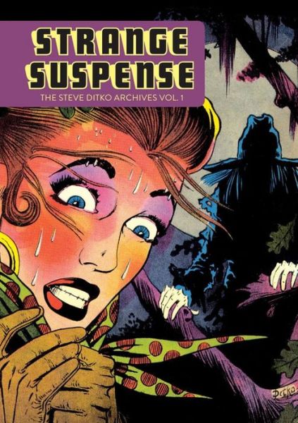 Cover for Steve Ditko · Strange Suspense: The Steve Ditko Archives Vol. 1 (Paperback Book) (2014)