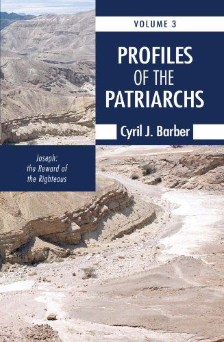Cover for Cyril J. Barber · Profiles of the Patriarchs, Volume 3: Joseph: the Reward of the Righteous (Paperback Book) (2011)