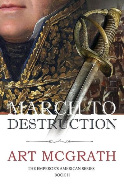 Cover for Art Mcgrath · March to Destruction (Paperback Book) (2014)