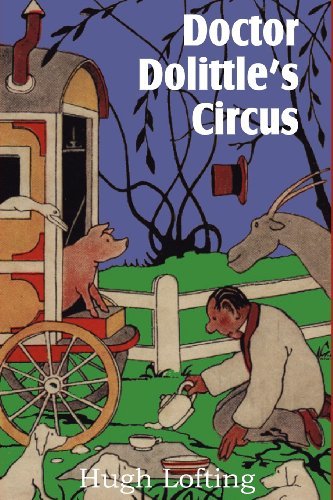 Cover for Hugh Lofting · Doctor Dolittle's Circus (Paperback Bog) (2012)