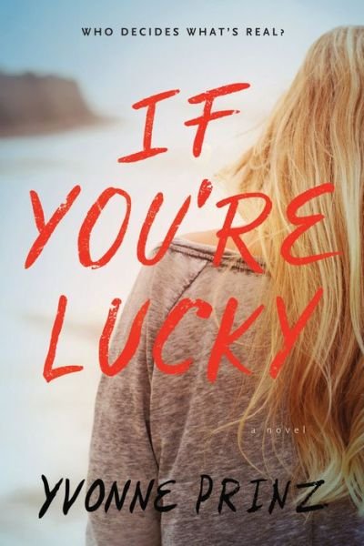 Cover for Yvonne Prinz · If You're Lucky (Taschenbuch) (2016)