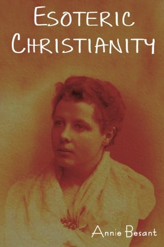 Cover for Annie Besant · Esoteric Christianity (Paperback Book) (2012)