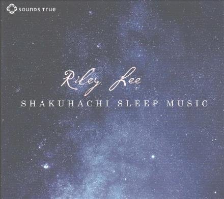 Cover for Riley Lee · Shakuhachi Sleep Music (Lydbog (CD)) (2015)