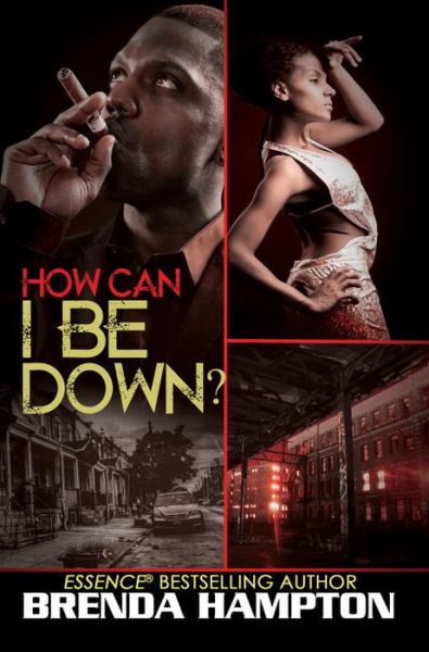 Cover for Brenda Hampton · How Can I Be Down? (Paperback Book) (2017)