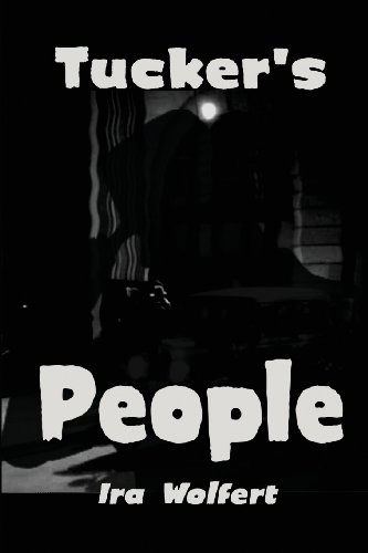 Cover for Ira Wolfert · Tucker's People (Paperback Book) (2013)