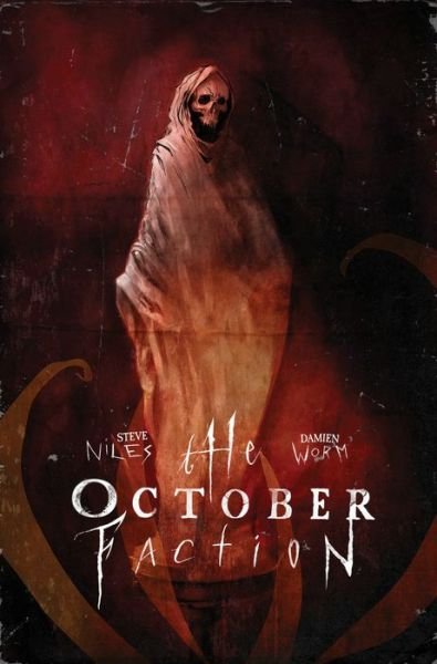 Cover for Steve Niles · The October Faction, Vol. 3 - October Faction (Paperback Book) (2016)