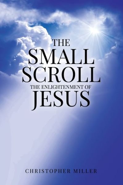 Cover for Christopher Miller · The Small Scroll (Pocketbok) (2022)