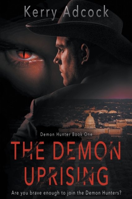 Cover for Kerry Adcock · The Demon Uprising (Paperback Book) (2022)