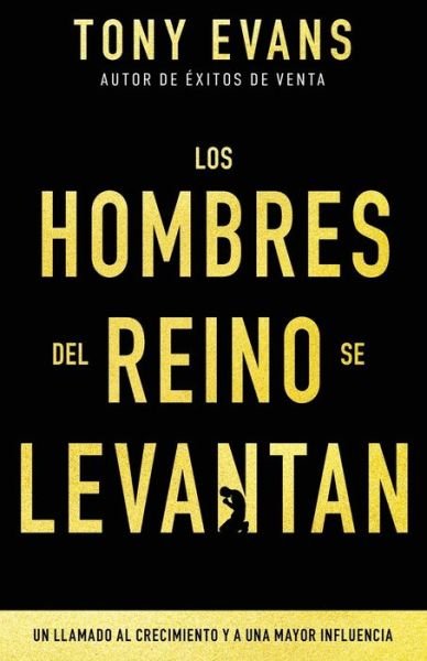 Cover for Tony Evans · Los Hombres del Reino Se Levantan (Paperback Book) (2021)