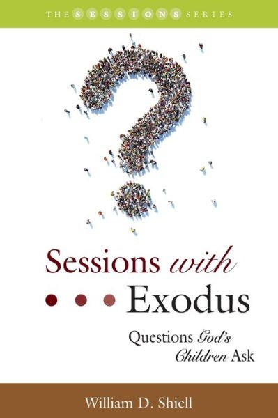 Cover for William D Shiell · Sessions with Exodus (Paperback Book) (2020)