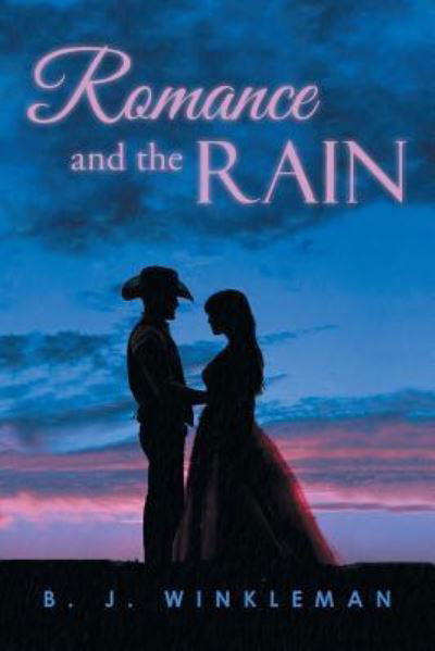 Cover for B J Winkleman · Romance and the Rain (Paperback Book) (2018)