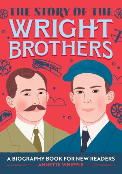 Cover for Annette Whipple · The Story of the Wright Brothers (Paperback Book) (2020)