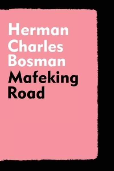 Cover for Herman Charles Bosman · Mafeking Road (Pocketbok) (2022)