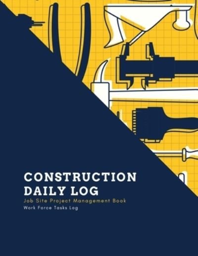 Cover for Amy Newton · Construction Daily Log (Paperback Book) (2020)