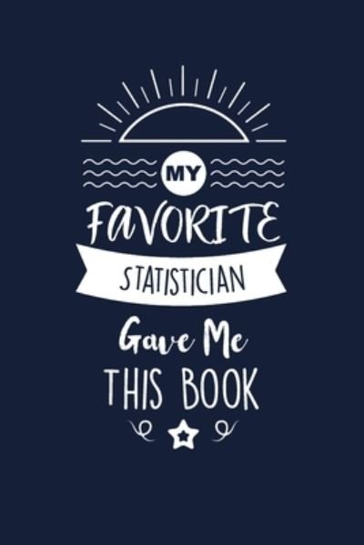 Cover for Med Reda Publishing · My Favorite Statistician Gave Me This Book (Paperback Bog) (2020)