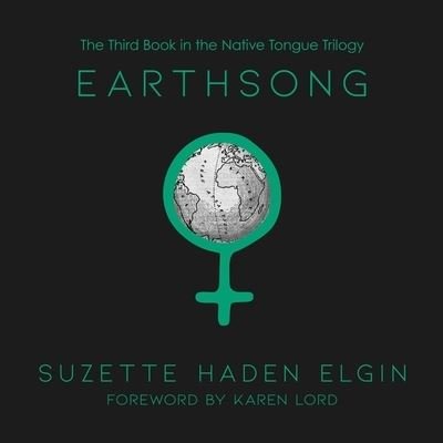 Cover for Suzette Haden Elgin · Earthsong (CD) (2019)