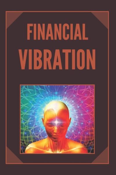 Cover for Mentes LIBRES · Financial Vibration (Book) (2019)