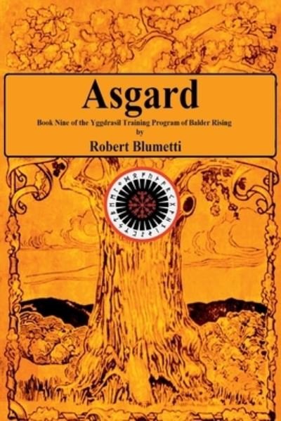 Asgard - Rpbert Blumetti - Bøker - Lulu.com - 9781678152390 - 11. mars 2020