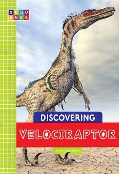 Cover for Rachel Grack · Discovering Velociraptor (Hardcover Book) (2018)