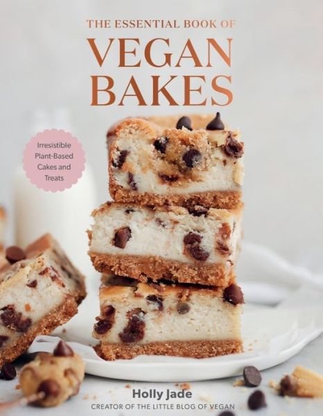 Cover for The Essential Book of Vegan Bakes - Irresistible Plant-Based Cakes and Treats (Inbunden Bok) (2024)