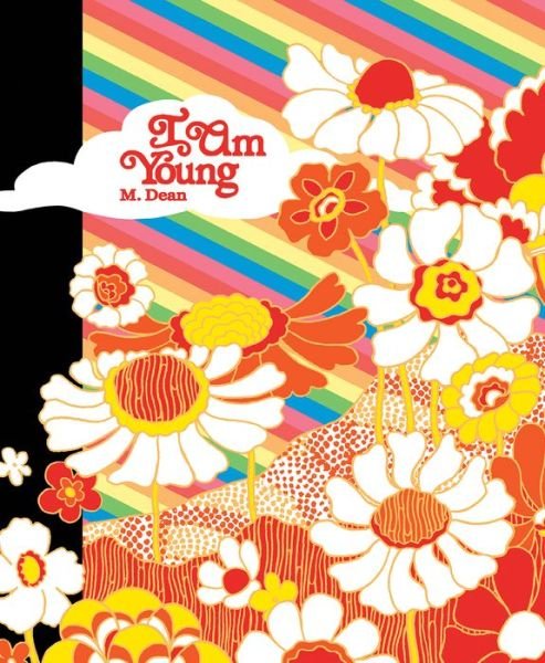 Cover for M. Dean · I Am Young (Hardcover Book) (2014)