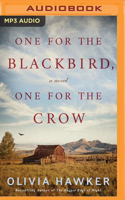 Cover for Olivia Hawker · One for the Blackbird One for the Crow (Audiobook (CD)) (2019)