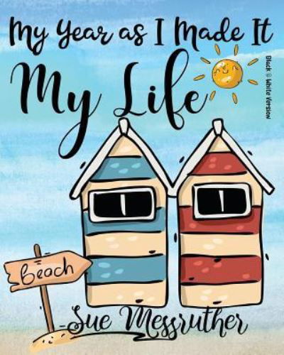 Cover for Sue Messruther · My Life (Paperback Book) [Black &amp; White edition] (2018)