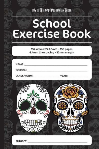 Cover for Luap Nottocs · Day of the Dead Halloween Theme School Exercise Book (Paperback Bog) (2018)