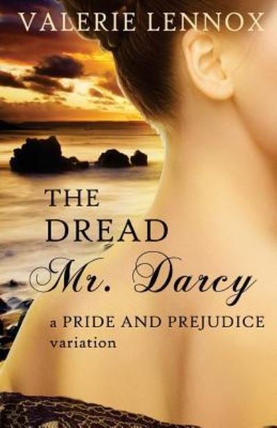 Cover for Valerie Lennox · The Dread Mr. Darcy (Paperback Book) (2018)
