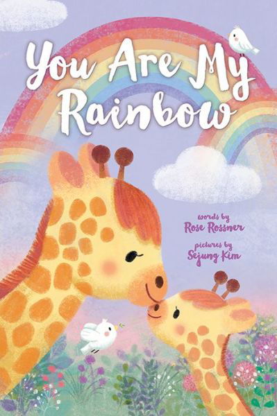 Cover for Rose Rossner · You Are My Rainbow (Kartongbok) (2021)