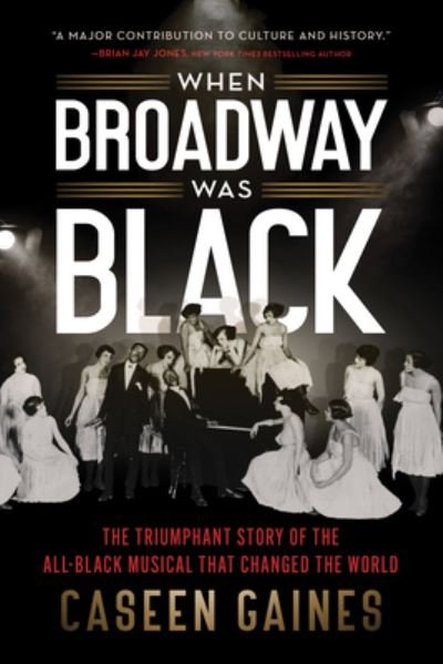 Cover for Caseen Gaines · When Broadway Was Black (Bog) (2023)