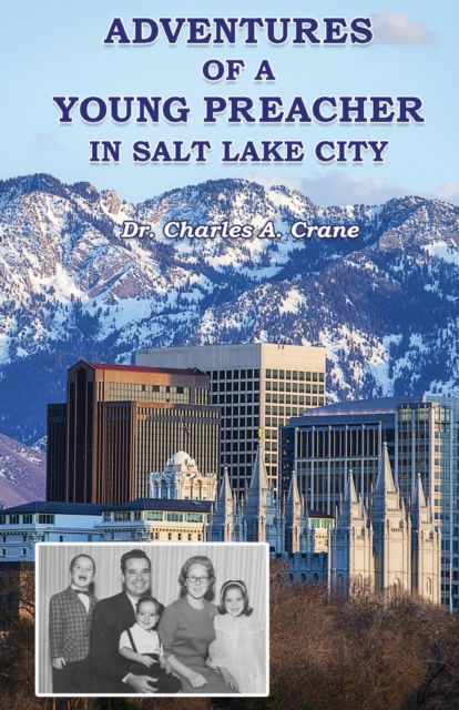 Cover for Charles Crane · Adventures of a Young Preacher in Salt Lake City (Pocketbok) (2020)