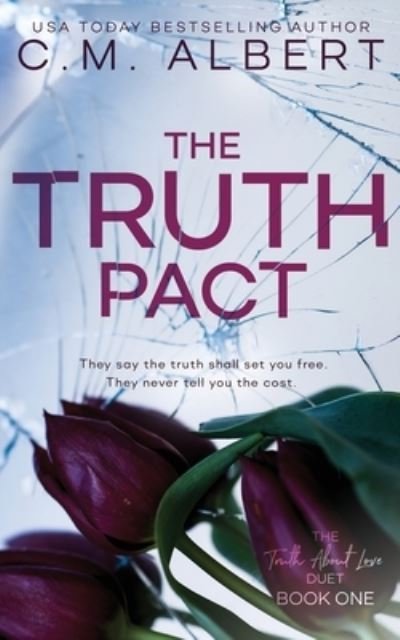 Cover for C M Albert · The Truth Pact (Taschenbuch) (2021)