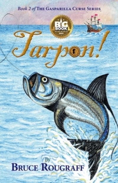 Cover for Bruce Rougraff · Tarpon! - The Gasparilla Curse (Paperback Book) (2021)