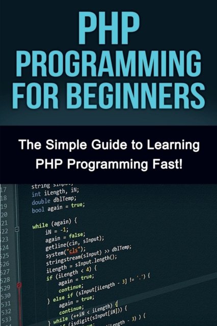 Cover for Tim Warren · PHP Programming For Beginners (Paperback Book) (2019)