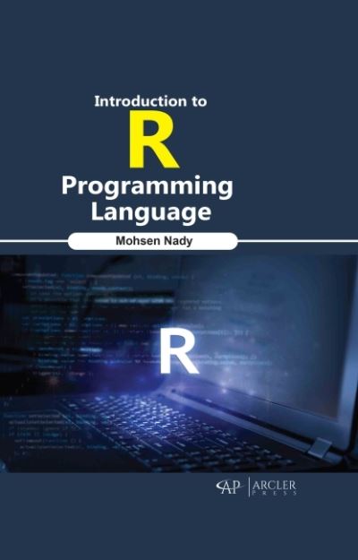 Cover for Mohsen Nady · Introduction to R Programming Language (Hardcover Book) (2021)