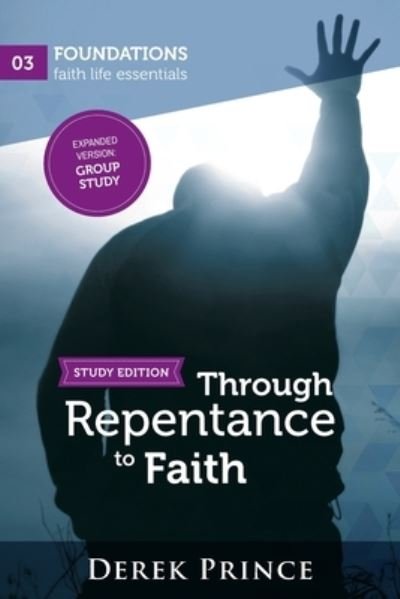 Cover for Derek Prince · Through Repentance to Faith - Group Study (Paperback Bog) (2019)