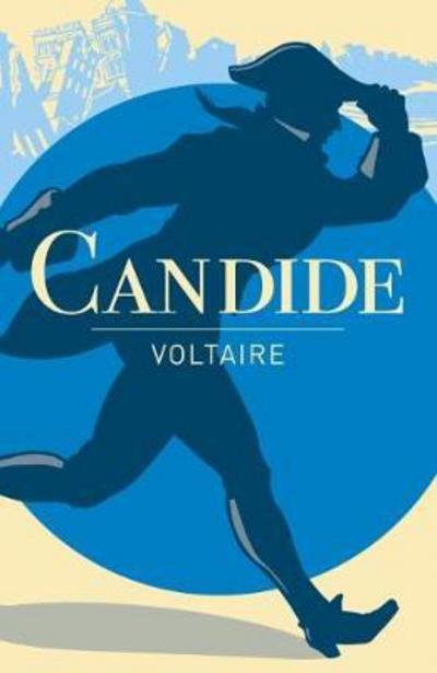 Candide - Voltaire - Kirjat - Arcturus Publishing Ltd - 9781788282390 - tiistai 15. elokuuta 2017