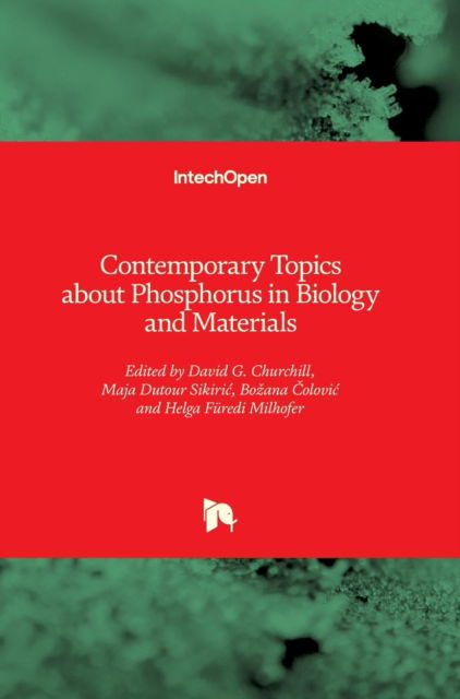Cover for David G. Churchill · Contemporary Topics about Phosphorus in Biology and Materials (Hardcover Book) (2020)