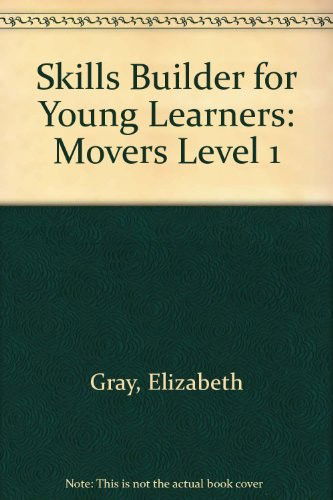 Cover for Gray · Skills builder - movers 1 - student's book (Book) [1.º edición] (2003)