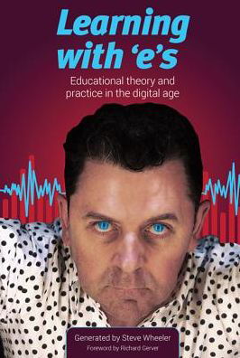 Cover for Steve Wheeler · Learning with e's: Educational theory and practice in the digital age (Paperback Book) (2015)