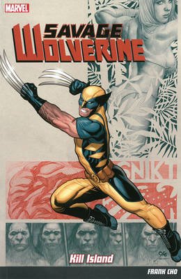Cover for Frank Cho · Savage Wolverine (Paperback Book) (2013)
