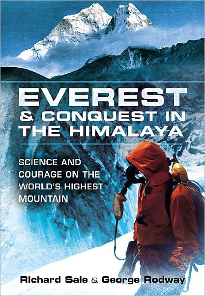 Cover for Richard Sale · Everest and the Struggle to Conquer the Himalaya (Hardcover Book) (2011)