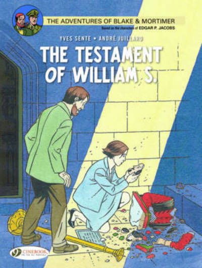 Blake & Mortimer 24 - The Testament of William S. - Yves Sente - Kirjat - Cinebook Ltd - 9781849183390 - tiistai 31. tammikuuta 2017