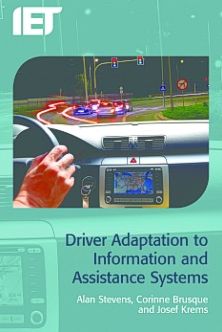 Driver Adaptation to Information and Assistance Systems - Electromagnetics and Radar - Stevens, Alan, Mrcpath - Bücher - Institution of Engineering and Technolog - 9781849196390 - 19. Dezember 2013