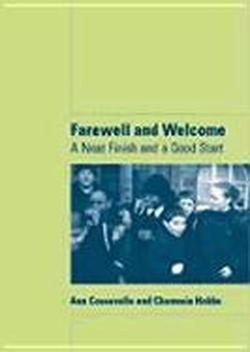 Cover for Ann Cossavella · Farewell and Welcome: A Neat Finish and a Good Start - Lucky Duck Books (Paperback Book) [A4 Book Ed. edition] (2002)