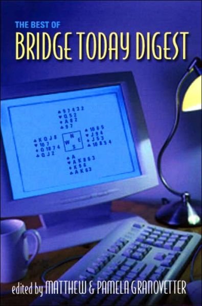 Cover for Pamela Granovetter · The Best of &quot;Bridge Today Digest&quot; (Paperback Book) (2004)